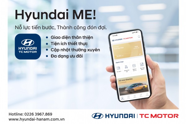 Hyundai Thành Công chính thức cập nhật ứng dụng điện thoại hỗ trợ các Khách hàng quan tâm và sử dụng dòng xe Hyundai mang tên Hyundai ME!