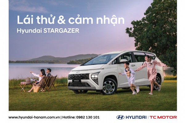 LÁI THỬ & CẢM NHẬN HYUNDAI STARGAZER