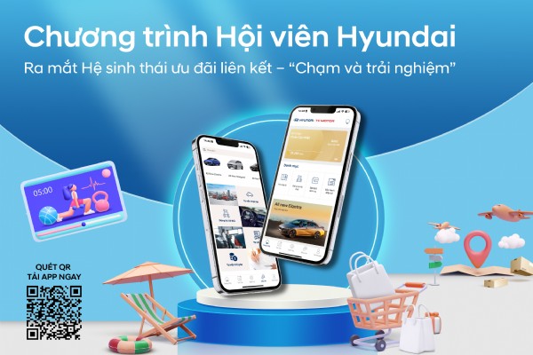 Chương trình hội viên Hyundai - Hệ sinh thái 
