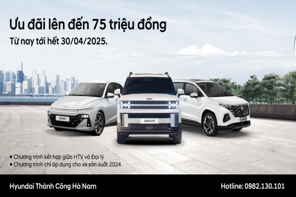 THÁNG 04/2025 CHƯƠNG TRÌNH ƯU ĐÃI SẢN PHẨM GIÁ TRỊ LÊN ĐẾN 75 TRIỆU ĐỒNG